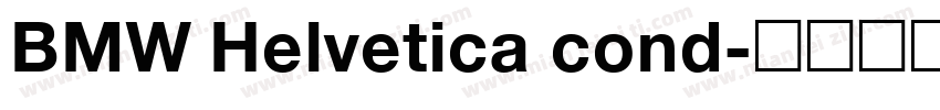 BMW Helvetica cond字体转换